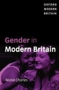 Nickie Charles, Nickie ( Charles, Nickie (Professor of Sociology Charles,  Charles Nickie - Gender in Modern Britain