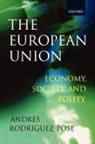 Andr's Rodr?guez-Pose, Andres Rodriguez-Pose, Andres ( Rodriguez-Pose, Andres (Senior Lecturer in Economi Rodriguez-Pose, Andrés Rodríguez-Pose, S. Rodroguez-Pose - European Union: Economy, Society, and Polity