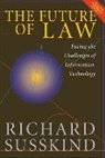 Richard Susskind, Richard E. Susskind - Future of Law