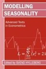 Hylleberg, S. (Professor of Economics Hylleberg, Svend Hylleberg, S. Hylleberg, Svend Hylleberg - Modelling Seasonality