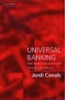 Jordi Canals, Jordi (Associate Dean and Professor of Eco Canals, Jordi (Associate Dean and Professor of Economic and Business Administration Canals, Canals Jordi - Universal Banking