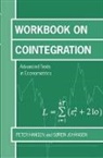 Peter Reinhard Hansen, Peter Reinhard Johansen Hansen, Hansen Peter Reinhard, Johansen, S?ren Johansen, Soren Johansen... - Workbook on Cointegration