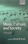 Bernard Scott, Derek B. Scott, Derek B. (Head of Department and Chair of M Scott, Professor Derek B. Scott, Derek B. Scott - Music, Culture, and Society