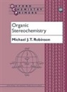 Michael Robinson, Michael (Lecturer Robinson, Michael J. T. Robinson - Organic Stereochemistry