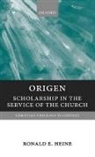 Ronald E Heine, Ronald E. Heine, Ronald E. (Professor of Bible and Theology Heine - Origen