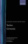 Tacitus, Cornelius Tacitus, Cornelius Annales B. Tacitus, James Rives, James B. Rives - Tacitus: Germania