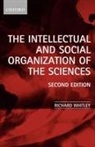 Richard Whitley - Intellectual and Social Organization of the Sciences