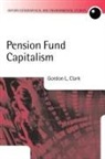 Gordon Clark, Gordon L. Clark - Pension Fund Capitalism