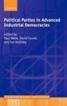 Paul Webb, Paul ( Webb, Paul Farrell Webb, David Farrell, David M Farrell, David M. Farrell... - Political Parties in Advanced Industrial Democracies