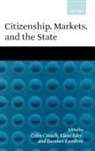 Colin Crouch, Colin Eder Crouch, Colin Crouch, Klau Eder, Damian Tambini - Citizenship, Markets, and the State