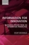 Stuart Macdonald, Stuart (Professor Macdonald, Macdonald Stuart - Information for Innovation