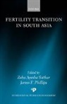Zeba Ayesha Sathar, Zeba Ayesha (Representative At the Populat Sathar, Zeba Ayesha Phillips Sathar, James F. Phillips, James F. (Senior Associate Phillips, Phillips James F.... - Fertility Transition in South Asia