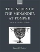 Paul Arthur, Roger Ling, K. S. Painter, K.s. Painter, Kenneth S. Painter, Kenneth S. (Research Associate of the Ins Painter... - Insula of the Menander At Pompeii: Volume Iv: The Silver Treasure