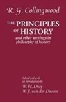 R. G. Collingwood, R. G. (Formerly Waynflete Professor o Collingwood, R.g. Collingwood, Collingwood R. G., W. H. Dray, William H. Dray... - Principles of History