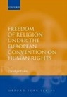 Carolyn Evans, Carolyn (Senior Fellow Evans - Freedom of Religion Under the European Convention on Human Rights