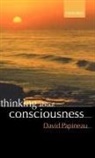 David Papineau, David ( Papineau, David (King''s College London) Papineau - Thinking About Consciousness