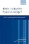 Anand (University Lecturer in European Poli Menon, Anand Wright Menon, Anand Menon, Anand Dr Menon, Vincent Wright, Wright Vincent - From the Nation State to Europe