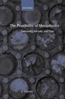 E. J. Lowe, E. J. (Professor of Philosophy Lowe, Lowe E. J. - Possibility of Metaphysics