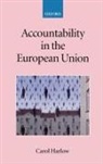 Carol Harlow, Carol ( Harlow, Carol (Professor of Law Harlow - Accountability in the European Union