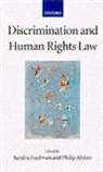 Sandra Fredman, Sandra Alston Fredman, Philip Alston, Grainne Burca, Gráinne Búrca, Sandra Fredman - Discrimination and Human Rights