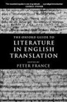 Peter France, Peter ( France, Peter France - Oxford Guide to Literature in English Translation