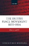 Paul Laity, Paul ( Laity, Paul (Senior Editor Laity, Laity Paul - British Peace Movement 1870-1914