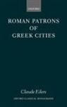 Claude Eilers, Claude (Associate Professor of Classics Eilers - Roman Patrons of Greek Cities