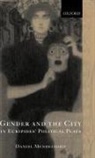 Daniel Mendelsohn, Daniel (Writer and Critic Living in Ne Mendelsohn, Daniel (Writer and critic living in New York and Lecturer in the Department of Classics at Princeton University) Mendelsohn, Mendelsohn Daniel - Gender and the City in Euripides'' Political Plays