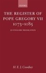 H E J Cowdrey, H. E. J. Cowdrey, H. E. J. ( Cowdrey, H. E. J. (Emeritus Fellow Cowdrey, Cowdrey H. E. J., Gregory... - Register of Pope Gregory VII 1073-1085