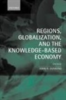 John H. Dunning, John H. (State of New Jersey Professor of Dunning, Professor John H. Dunning, John H. Dunning, Dunning John H. - Regions, Globalization, and the Knowledge-Based Economy