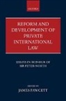 James Fawcett, James (Professor of Law Fawcett, James Fawcett, Fawcett James - Reform and Development of Private International Law