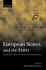 Kenneth Dyson, Kenneth ( Dyson, Kenneth (Department of European Studies Dyson, Kenneth H.F. Dyson, Kenneth Dyson, Dyson Kenneth - European States and the Euro
