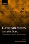 Kenneth ( Dyson, Kenneth (Department of European Studies Dyson, Kenneth H.F. Dyson, Kenneth Dyson, Kenneth (Department of European Studies Dyson, Dyson Kenneth - European States and the Euro