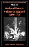 Adam Fox, Adam (Lecturer in Economic and Social History Fox, Fox Adam - Oral and Literate Culture in England, 1500-1700