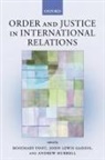Rosemary ( Foot, Rosemary Gaddis Foot, Rosemary Foot, John Gaddis, John Lewis Gaddis, Gaddis John... - Order and Justice in International Relations