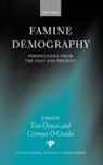 Tim Dyson, Tim O Grada Dyson, Cormac Ã" Gràda, Tim Dyson, Dyson Tim, Cormac O Grada... - Famine Demography