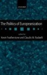 Kevin Featherstone, Kevin ( Featherstone, Kevin Radaelli Featherstone, Kevin Featherstone, Claudio Radaelli, Claudio M Radaelli... - Politics of Europeanization