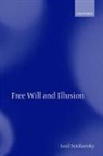 Saul Smilansky, Saul (University of Haifa Smilansky - Free Will and Illusion