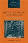 Michael V. Wedin, Michael V. ( Wedin, Michael V. (University of California Wedin - Aristotle''s Theory of Substance