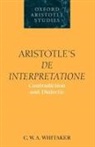 C. W. A. Whitaker, C.w.a. Whitaker - Aristotle''s De Interpretatione