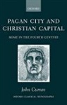John Curran, John R Curran, John R ( Curran, John R. Curran - Pagan City and Christian Capital