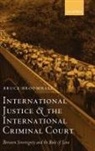 Bruce Broomhall, Bruce (Bruce Broomhall Is Professor of Broomhall - International Justice and the International Criminal Court