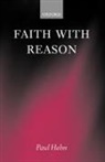 Paul Helm, Paul ( Helm, Professor Paul Helm - Faith With Reason