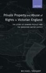 Michael Taggart, Michael ( Taggart, Michael (Professor of Law Taggart, Taggart Michael - Private Property and Abuse of Rights in Victorian England