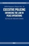 Renata Dwan, Renata (Sipri Project Leader) Dwan, Renata Dwan - Executive Policing