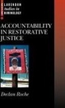 Declan Roche, Declan (Lecturer in Law Roche, Declan (London School of Economics and Poli Roche - Accountability in Restorative Justice