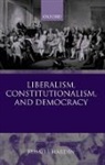 Russell Hardin, Russell (New York University) Hardin, Hardin Russell - Liberalism, Constitutionalism, and Democracy