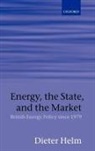Dieter Helm - Energy, the State, and the Market