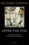 Richard Harries, Richard ( Harries, Richard (Bishop of Oxford) Harries - After the Evil