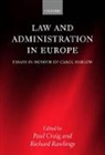 Pau Craig, Paul Craig, Professor Paul Rawlings Craig, Paul Craig, Professor Paul Craig, Richard Rawlings... - Law and Administration in Europe